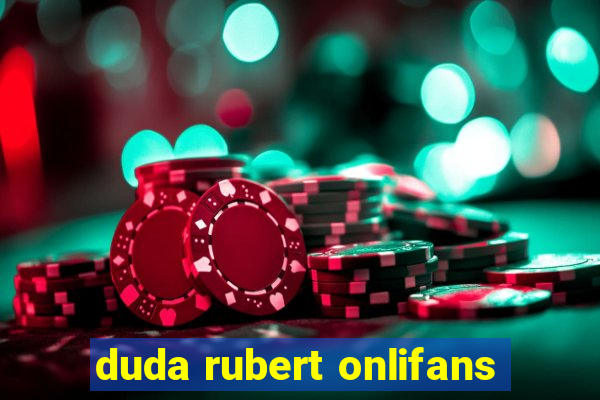 duda rubert onlifans